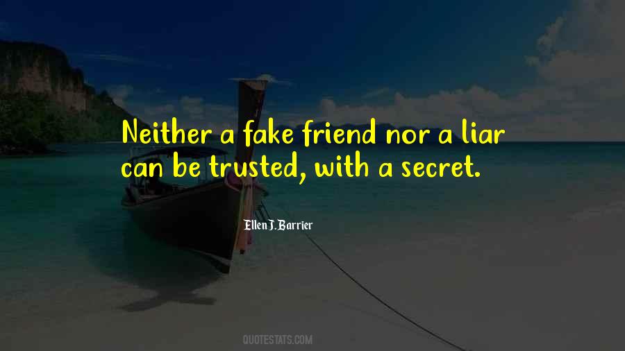 Quotes About A Fake Friend #1256215