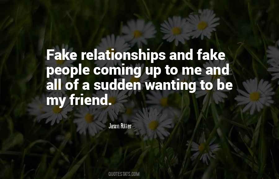 Quotes About A Fake Friend #904770