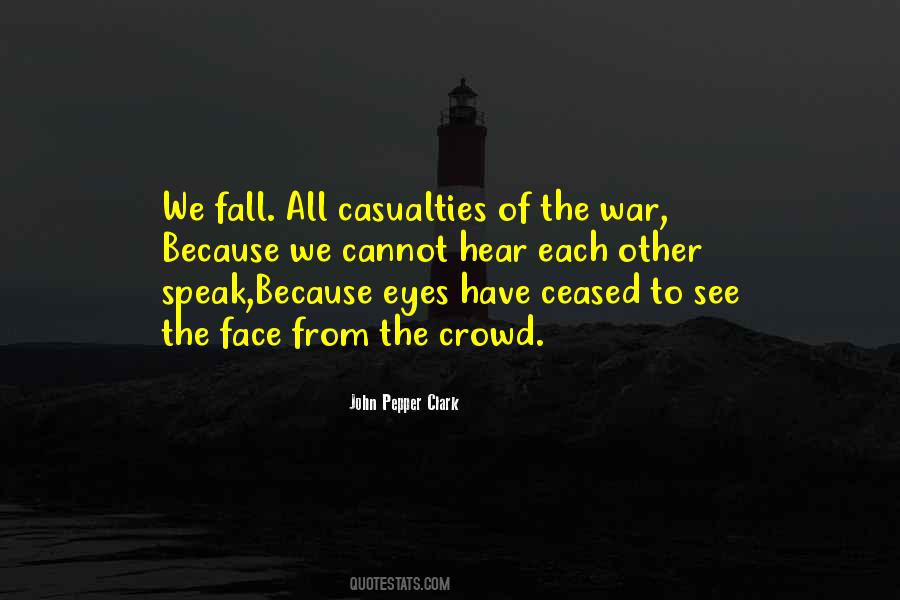 Quotes About Casualties Of War #991272