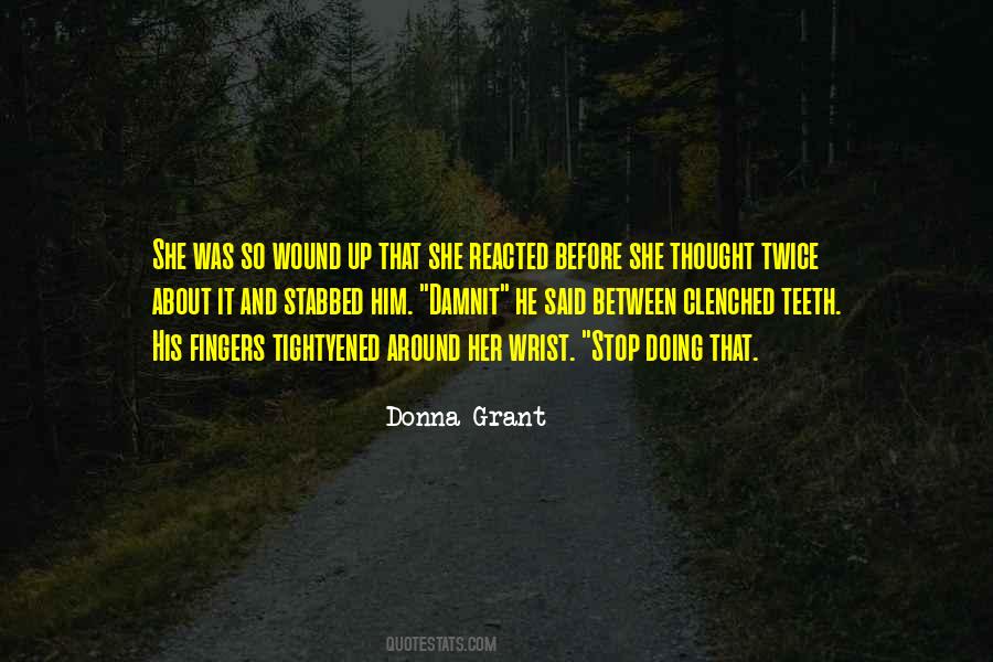 Clenched Teeth Quotes #437089