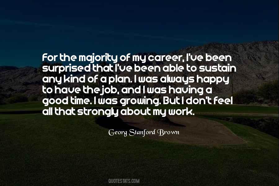 Quotes About Having A Good Job #1006399