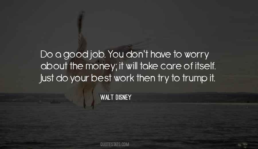 Quotes About Having A Good Job #13819