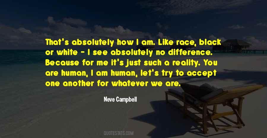 Human Difference Quotes #234369