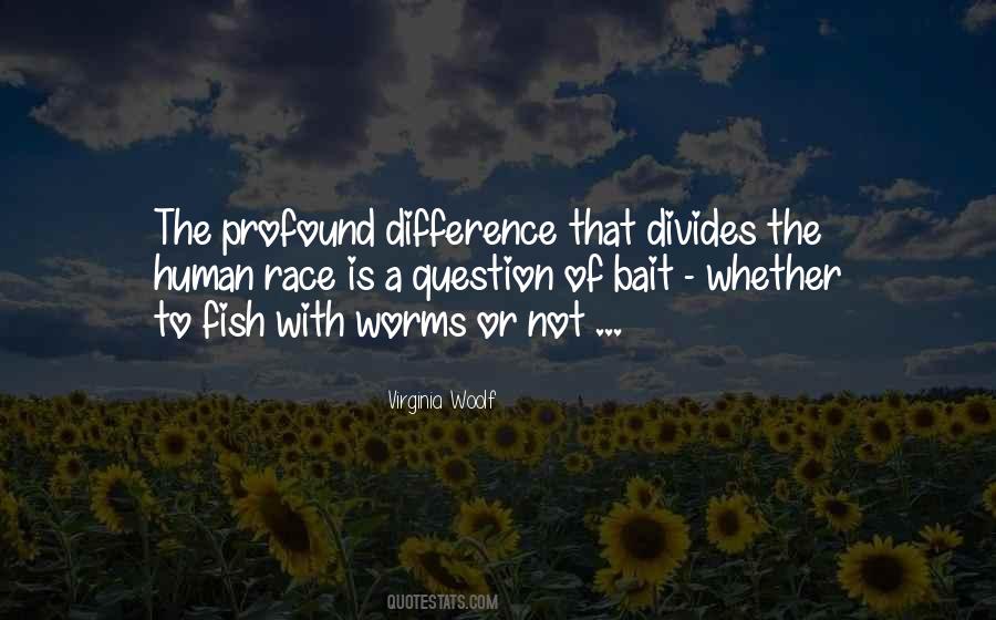 Human Difference Quotes #893656