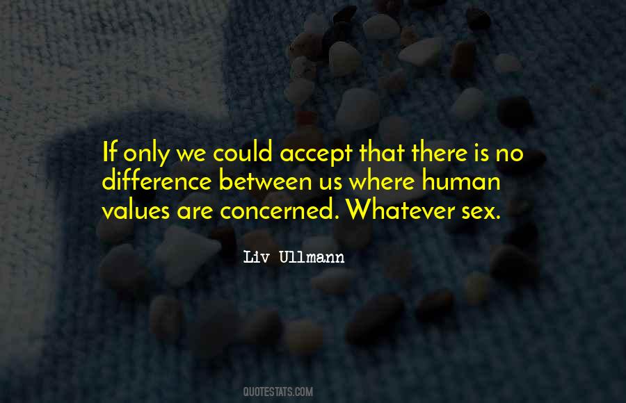 Human Difference Quotes #955923