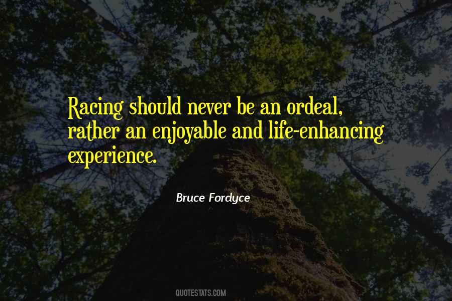 Quotes About Enjoyable Life #965009
