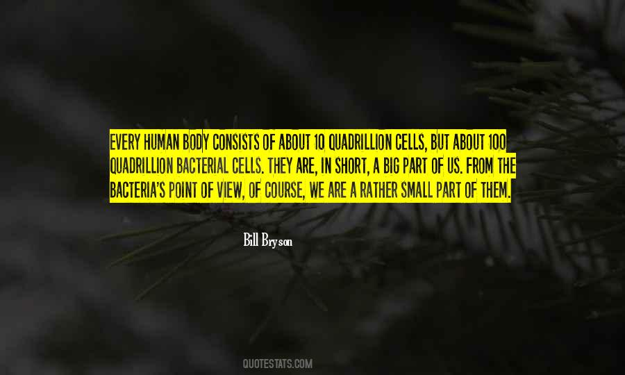 Quotes About Bacteria #1111120