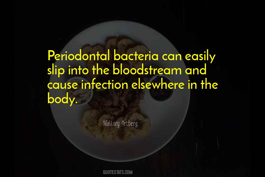 Quotes About Bacteria #538264