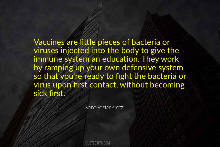 Quotes About Bacteria #543940