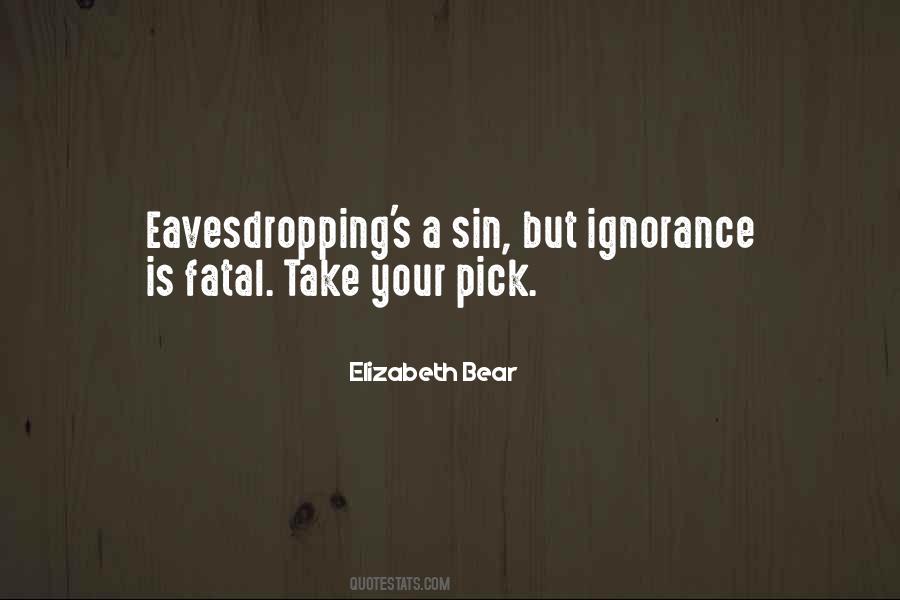 Quotes About Eavesdropping #1469890