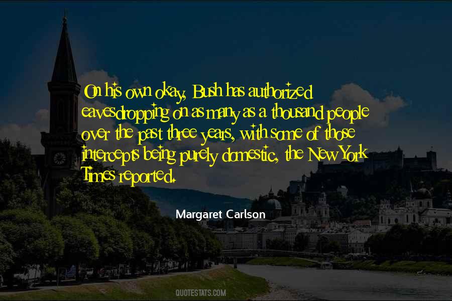 Quotes About Eavesdropping #234229