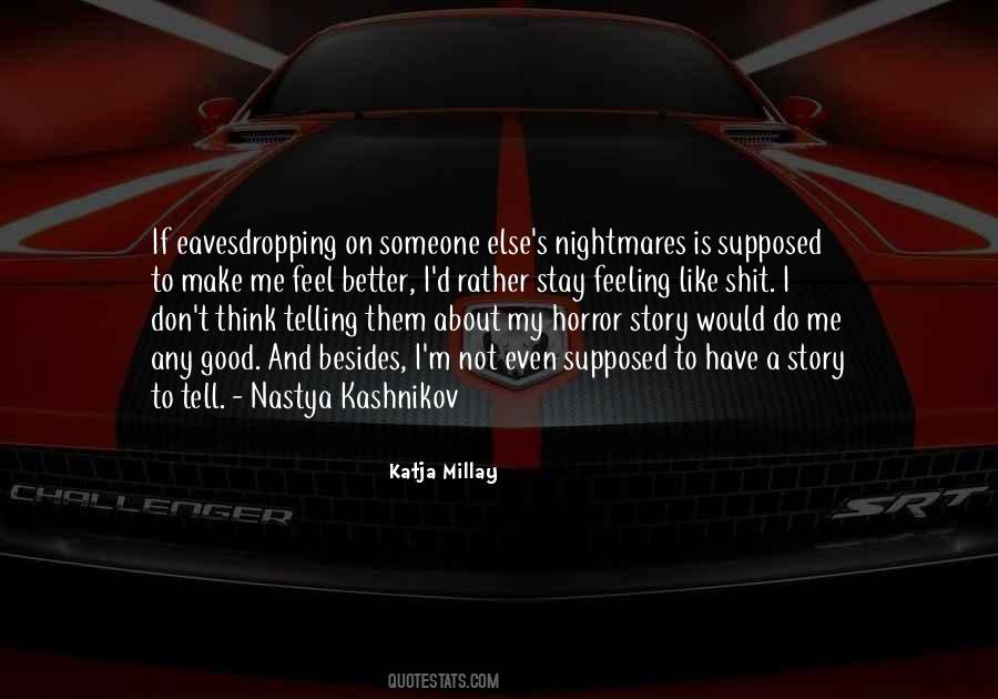 Quotes About Eavesdropping #421114