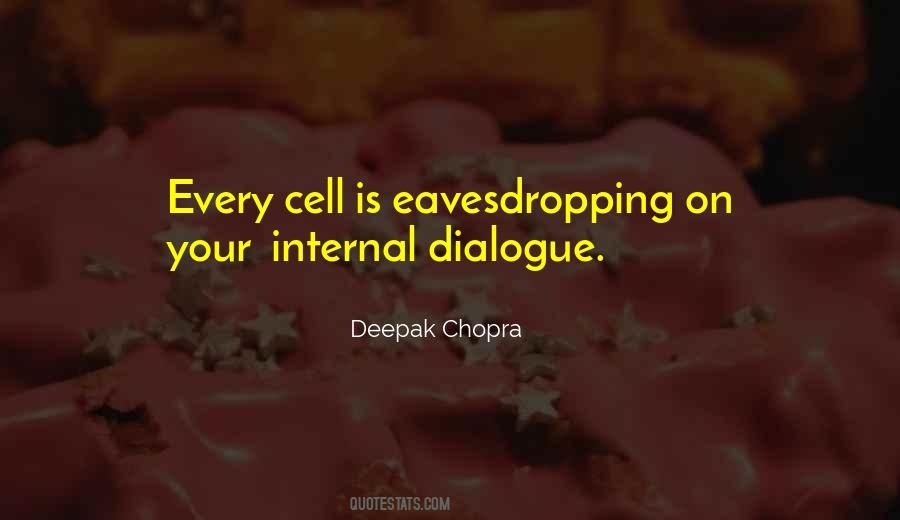 Quotes About Eavesdropping #683309