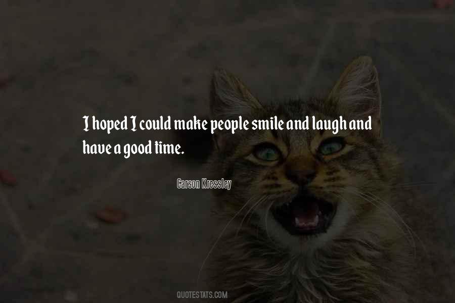 Quotes About Smile And Laugh #1234904