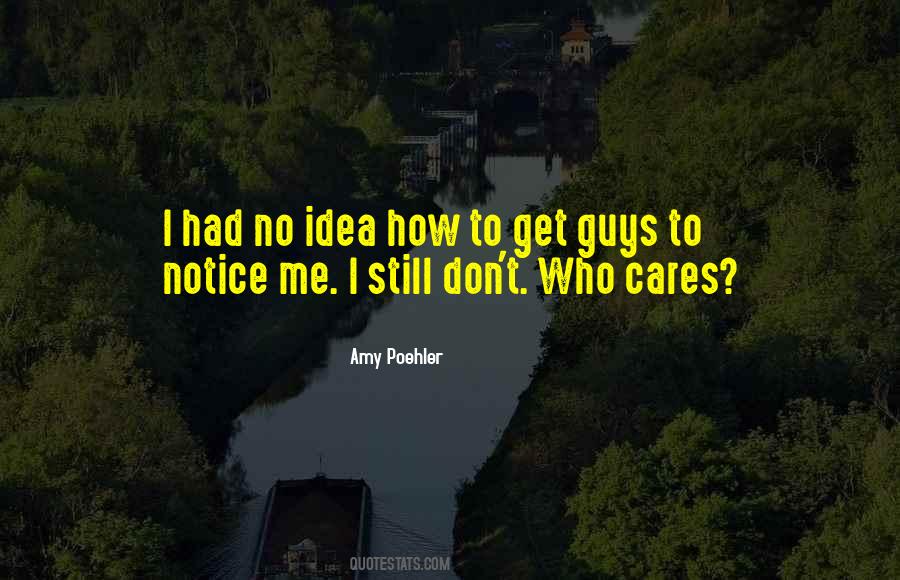 Quotes About Who Cares #986871