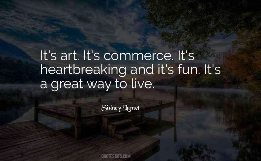 Quotes About Art And Commerce #631769