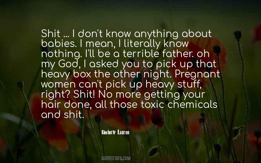 Quotes About Toxic Chemicals #1615530