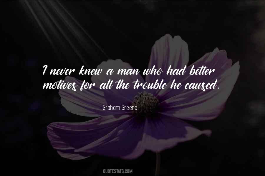 Quotes About Trouble #1352244