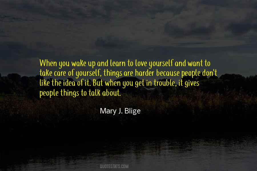 Quotes About Trouble #1352981