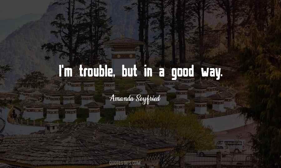 Quotes About Trouble #1872400