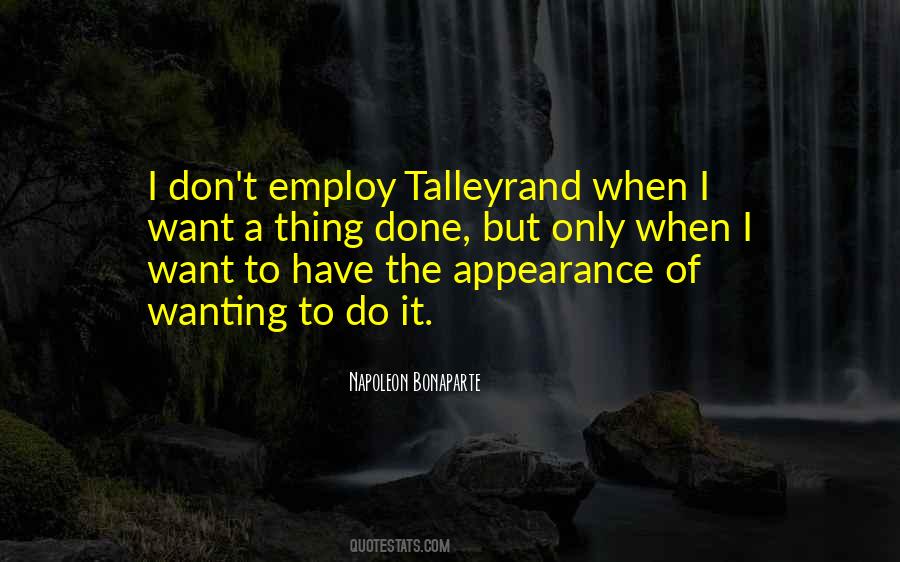 Quotes About Talleyrand #1690582