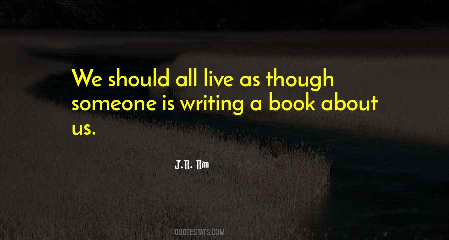 Quotes About Writing The Story Of Your Life #107128