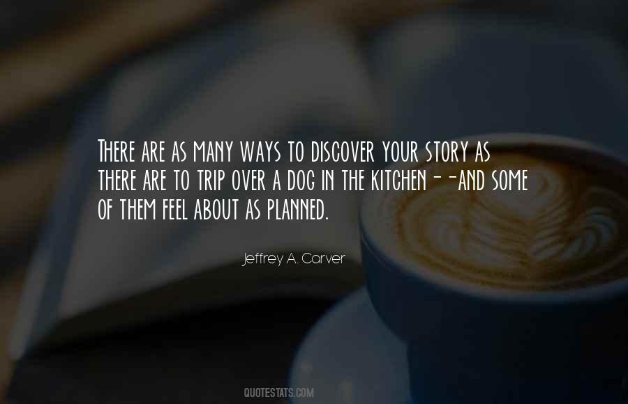 Quotes About Writing The Story Of Your Life #1692859