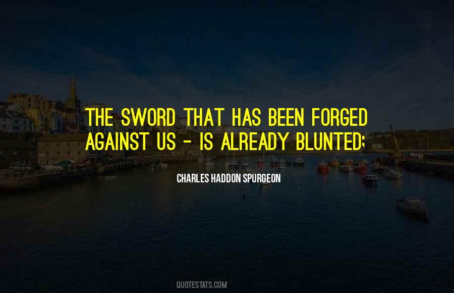 Blunted Sword Quotes #1061982