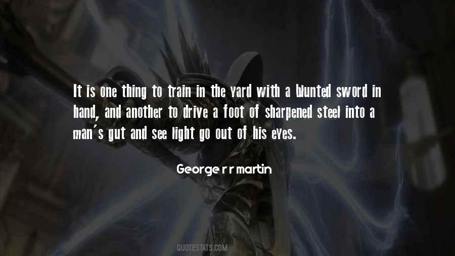 Blunted Sword Quotes #1091117