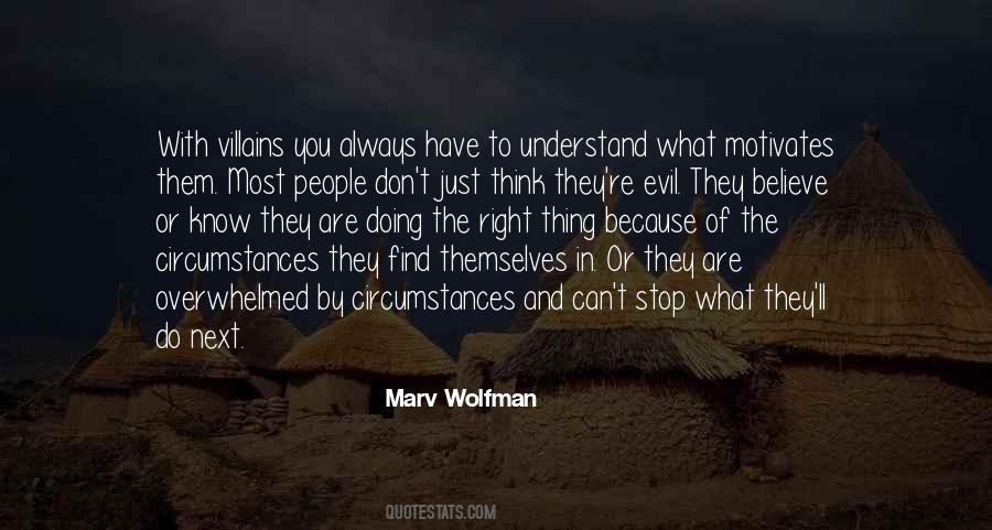 Quotes About Evil Villains #1594589