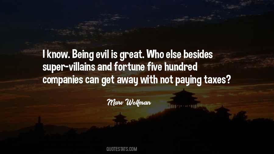 Quotes About Evil Villains #883413