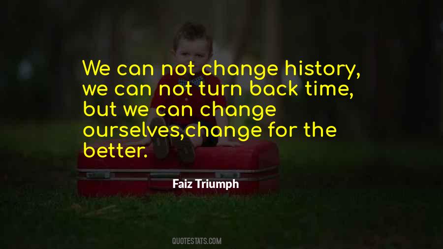 Quotes About Turn Back Time #1094705