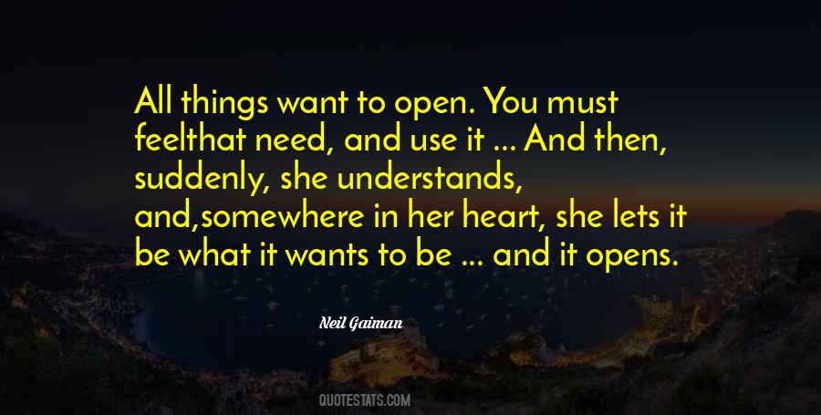 Wants What It Wants Quotes #11581