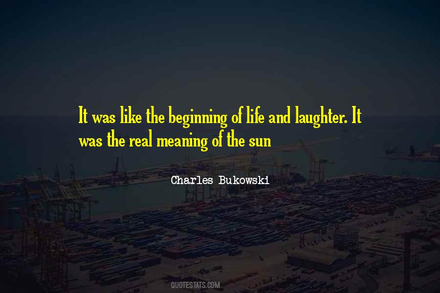 Quotes About Beginning Of Life #1208862