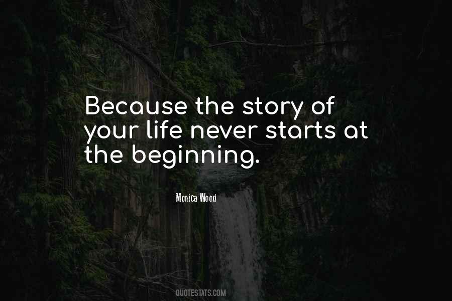 Quotes About Beginning Of Life #24981