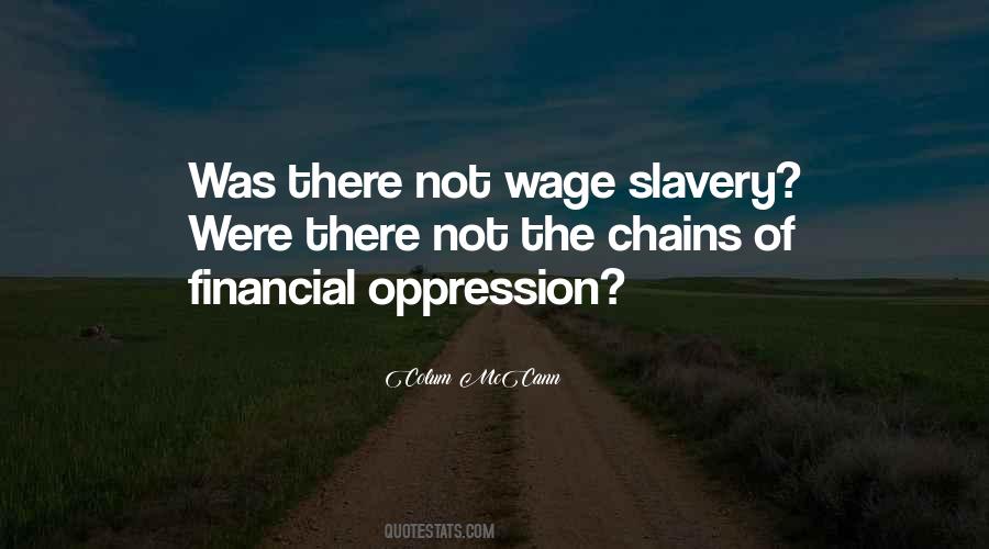 Financial Slavery Quotes #1423642