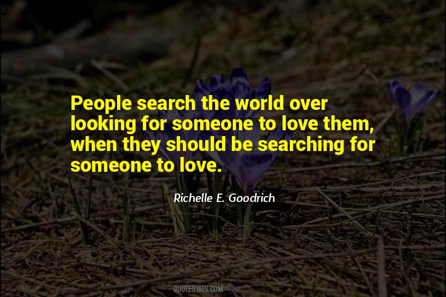 Quotes About Searching For Love #232545