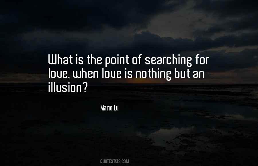 Quotes About Searching For Love #867910