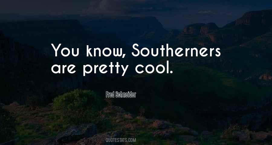 Quotes About Southerners #1358893