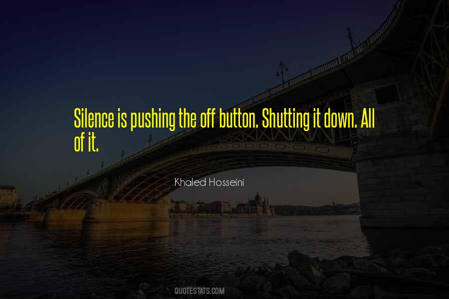 Quotes About Shutting Down #964450