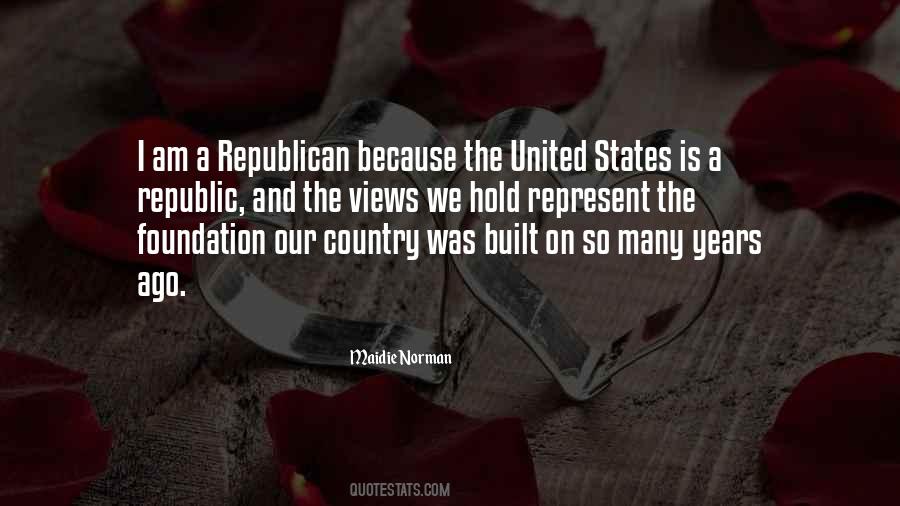Our Republic Quotes #1695000