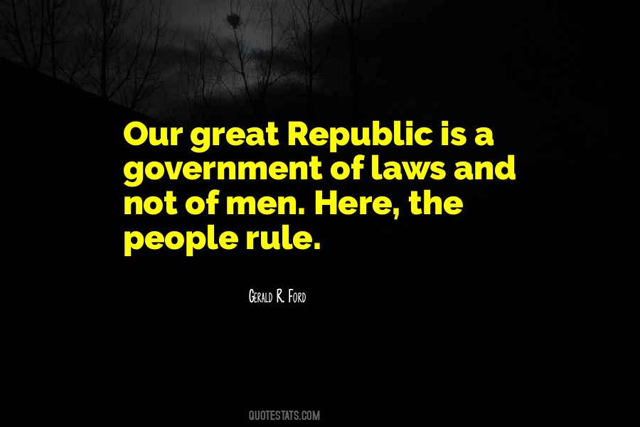 Our Republic Quotes #1826307