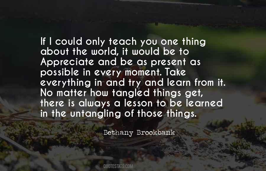 Quotes About Lessons Learned In Life #122261