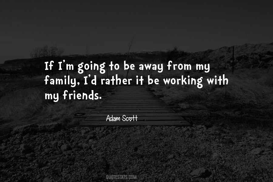 Quotes About Friends Family #130287