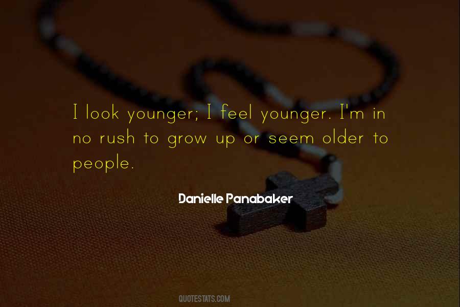 Grow Younger Quotes #1276223