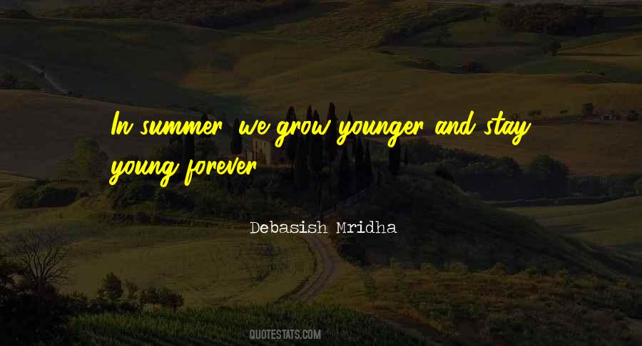 Grow Younger Quotes #1380189