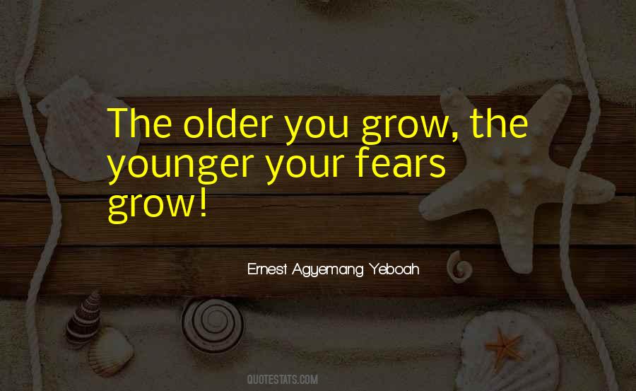 Grow Younger Quotes #257831
