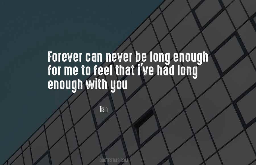 Quotes About I've Had Enough #231611