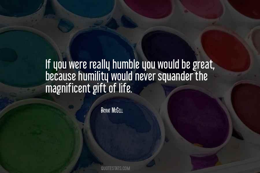 Quotes About Humbleness #1597784