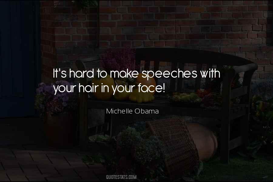 Quotes About Hair In Your Face #1383166